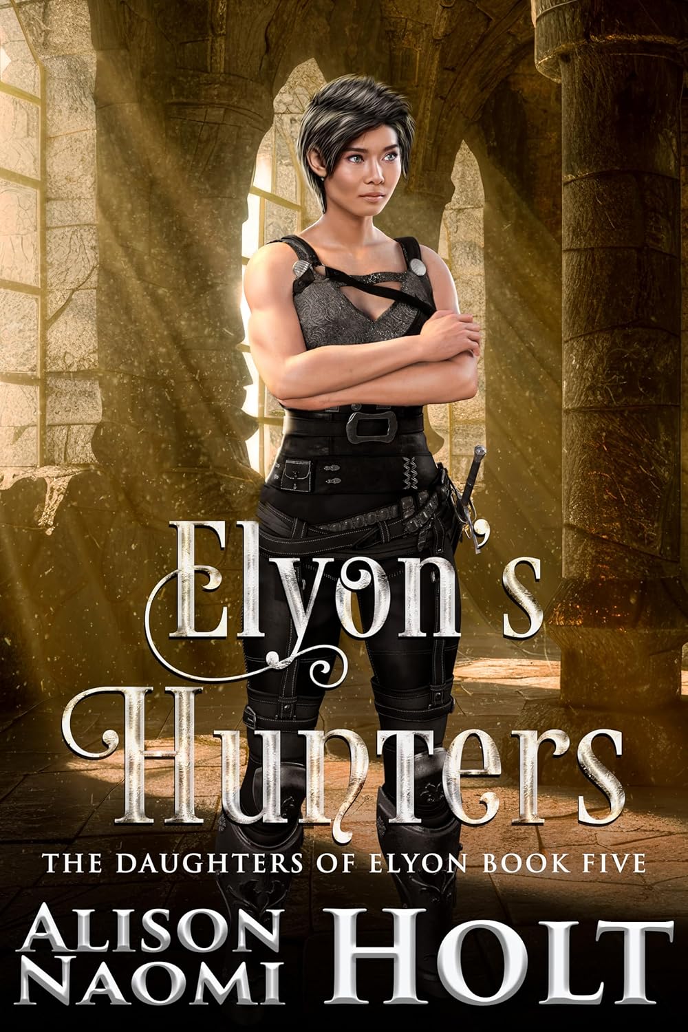 Cover of Sapphic Epic Fantasy Elyon's Hunters by Sapphic fiction author Alison Naomi Holt has a yellow interior cathedral with a warrior women in the foreground wearing a sword and wearing black uniform