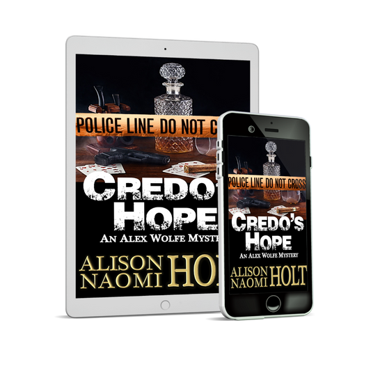 cover on an Ipad of the Alex Wolfe Mystery book Credo's Hope with a whiskey decanter n the cover and a police line Do No Cross