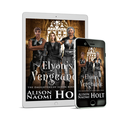 Cover of Sapphic Epic Fantasy Elyon's Vengeance has a yellow interior cathedral with three warrior women in the foreground wearing swords and wearing black uniforms