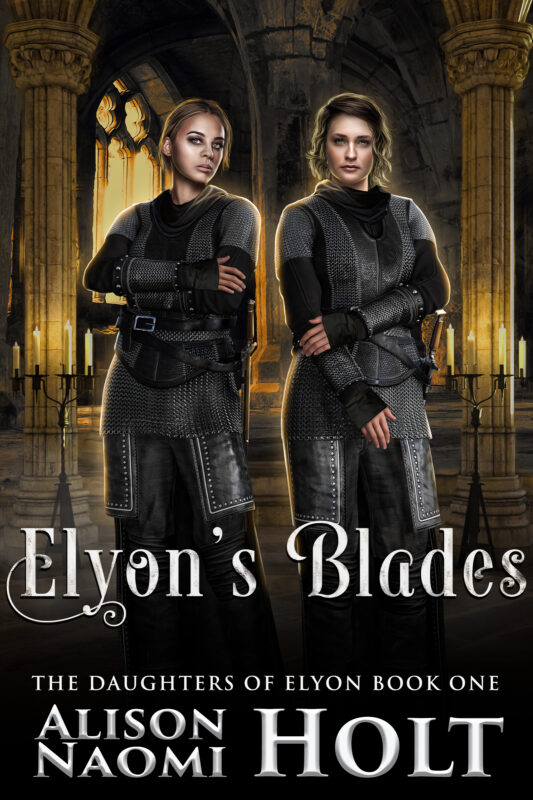 Elyon’s Blades – The Daughters of Elyon Book 1